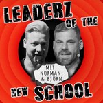 Leaderz of the new school Podcast Leaderz of the new school