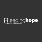 Leading Hope with Kevin Jack Leading Hope with Kevin Jack