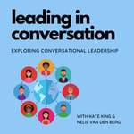 Logo of the podcast Leading in Conversation Podcast Leading in Conversation