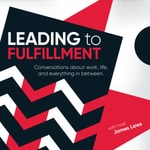 Podcast Leading to Fulfillment