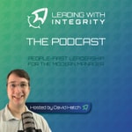 Leading with integrity: Leadership talk Leading with integrity: Leadership talk