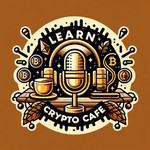 Logo of the podcast Learn Crypto Cafe Podcast Learn Crypto Cafe
