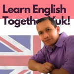 Logo of the podcast Learn English Together Yuk! Podcast Learn English Together Yuk!