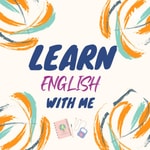 Logo of the podcast LEARN ENGLISH WITH ME Podcast LEARN ENGLISH WITH ME