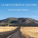 Logo of the podcast Learn Everyday English Podcast Learn Everyday English