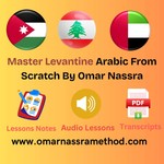 Logo of the podcast Learn Levantine Arabic With Omar Nassra Method Podcast Learn Levantine Arabic With Omar Nassra Method