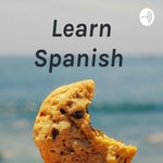 Logo of the podcast Learn Spanish Podcast Learn Spanish