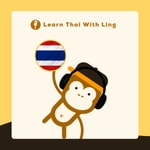 Podcast Learn Thai with Ling