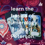 Logo of the podcast learn the basics of numerology from Ed Peterson Podcast learn the basics of numerology from Ed Peterson