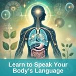 Learn to Speak Your Body's Language with German New Medicine Podcast Learn to Speak Your Body's Language with German New Medicine