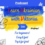 Podcast Learn Ukrainian with Viktoriia