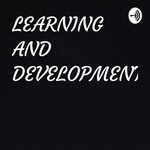 Podcast LEARNING AND DEVELOPMENT 