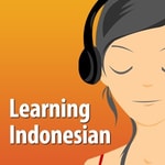 Logo of the podcast Learning Indonesian - The fun and easy self-paced course in Bahasa Indonesia, the Indonesian Language Podcast Learning Indonesian - The fun and easy self-paced course in Bahasa Indonesia, the Indonesian Language