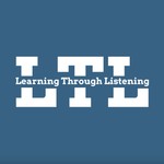Logo of the podcast Learning Through Listening Podcast Learning Through Listening