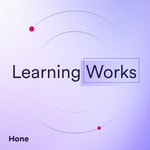 Logo of the podcast Learning Works Podcast Learning Works