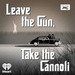 Logo of the podcast Leave the Gun, Take the Cannoli: The Epic Story of the Making of the Godfather Logo of the podcast Leave the Gun, Take the Cannoli: The Epic Story of the Making of the Godfather