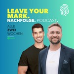 Logo of the podcast leave your mark. Nachfolge. Podcast. Podcast leave your mark. Nachfolge. Podcast.