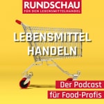Logo of the podcast LEBENSMITTEL HANDELN Podcast LEBENSMITTEL HANDELN