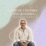 Logo of the podcast L'écho de l'invisible - La vie d'un médium, magnétiseur Podcast L'écho de l'invisible - La vie d'un médium, magnétiseur