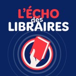 Logo of the podcast L'Écho des Libraires Podcast L'Écho des Libraires