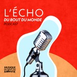 Logo of the podcast L’Écho du Bout du Monde Podcast L’Écho du Bout du Monde