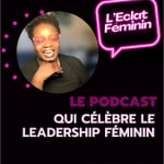 Logo of the podcast L'Éclat Féminin Podcast L'Éclat Féminin