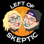 Left of Skeptic 