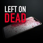 Logo of the podcast Left on Dead Podcast Left on Dead