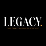 Logo of the podcast LEGACY. The Family Business Podcast Podcast LEGACY. The Family Business Podcast