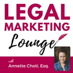 Podcast Legal Marketing Lounge