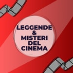Logo of the podcast Leggende e misteri del cinema Podcast Leggende e misteri del cinema