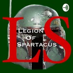 Logo of the podcast Legion of Spartacus Podcast Legion of Spartacus