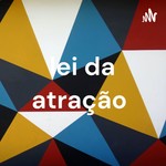 Podcast lei da atração 