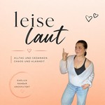 Logo of the podcast leise laut Podcast leise laut