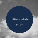 Logo of the podcast Lektionen in Liebe Podcast Lektionen in Liebe