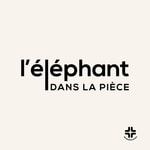 Logo of the podcast L'Éléphant Dans La Pièce Podcast L'Éléphant Dans La Pièce
