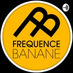 Logo of the podcast L'émission qui n'a pas de nom mais qui parle de cul - Fréquence Banane Podcast L'émission qui n'a pas de nom mais qui parle de cul - Fréquence Banane