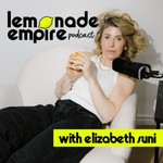 Podcast Lemonade Empire Podcast