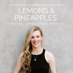 Lemons and Pineapples Podcast Lemons and Pineapples