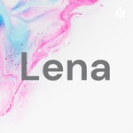 Logo of the podcast Lena Podcast Lena