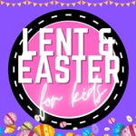 Logo of the podcast LENT & EASTER for Kids! Podcast LENT & EASTER for Kids!