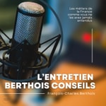 Podcast L'Entretien Berthois Conseils