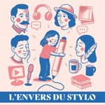 Logo of the podcast L'envers du stylo Podcast L'envers du stylo