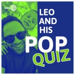 Logo of the podcast Leo and his Pop QUIZ Podcast Leo and his Pop QUIZ
