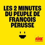 Logo of the podcast Les 2 minutes du peuple de François Pérusse Podcast Les 2 minutes du peuple de François Pérusse