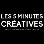 Podcast Les 5 minutes créatives