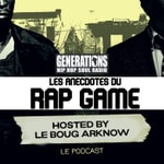 Logo of the podcast Les anecdotes du Rap Game Podcast Les anecdotes du Rap Game
