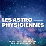 Logo of the podcast Les Astrophysiciennes Podcast Les Astrophysiciennes