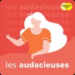 Logo of the podcast Les Audacieuses Podcast Les Audacieuses
