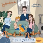 Logo of the podcast Les Aventures de Moustache Malloré Podcast Les Aventures de Moustache Malloré